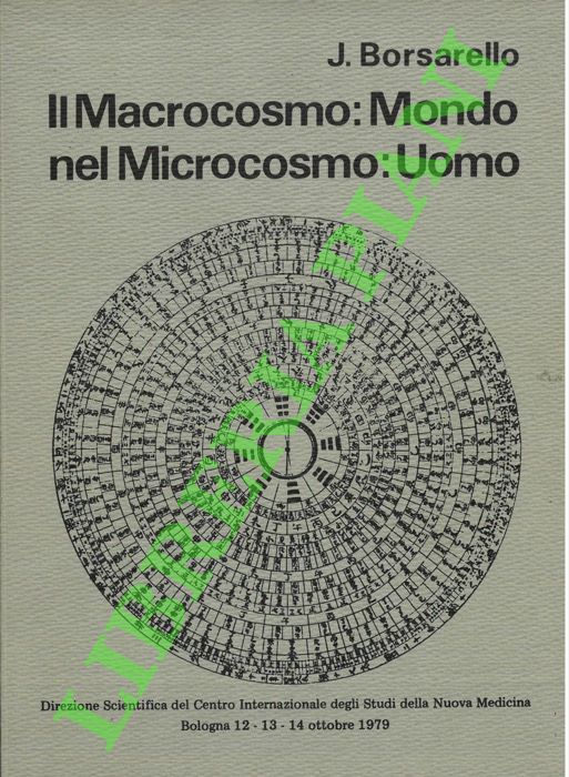 Il macrocosmo: Mondo nel Microcosmo: Uomo.
