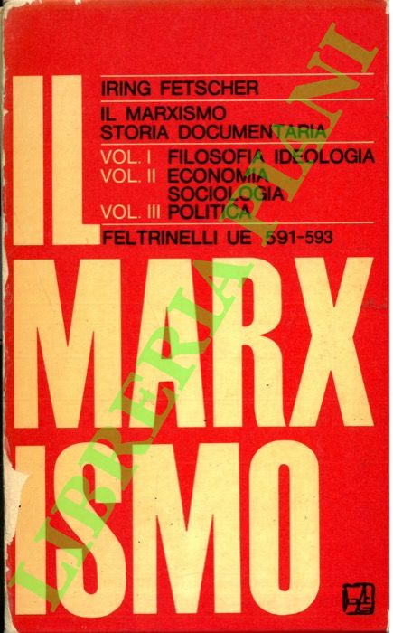 Il marxismo. Storia documentaria.