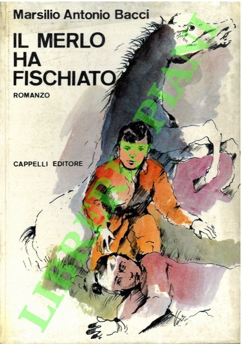 Il merlo ha fischiato.