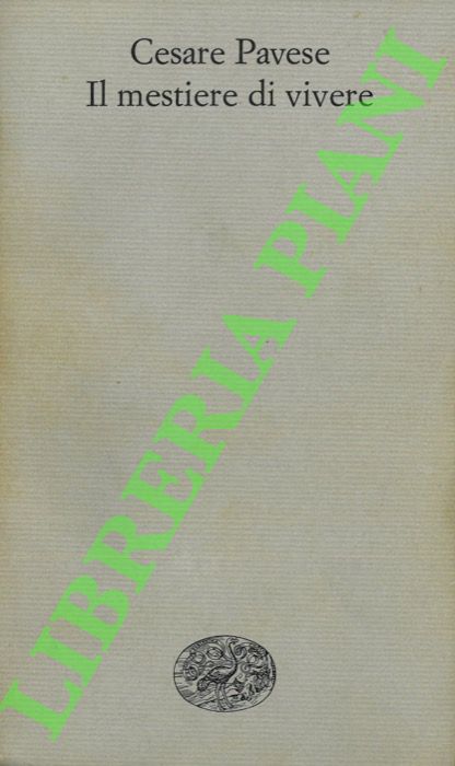 Il mestiere di vivere. (Diario 1935-1950).