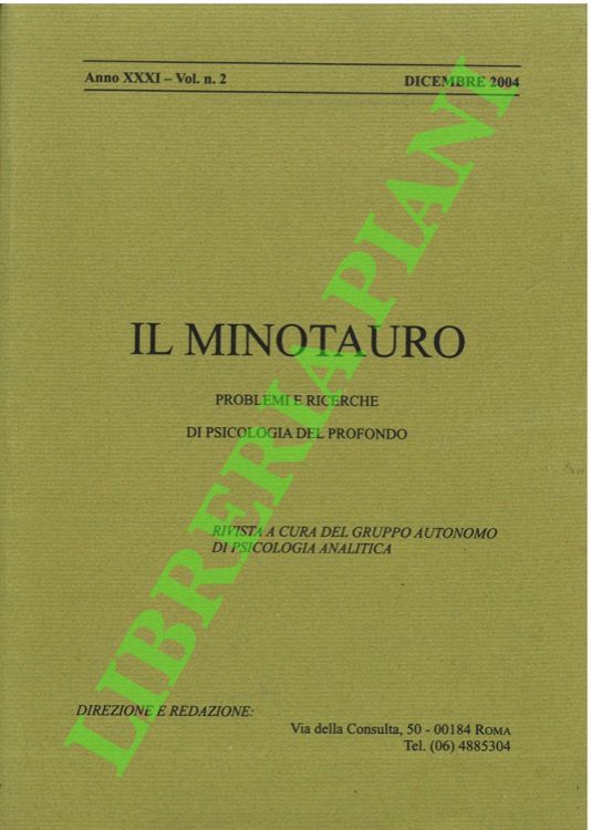 Il Minotauro. Problemi e ricerche di psicologia del profondo.