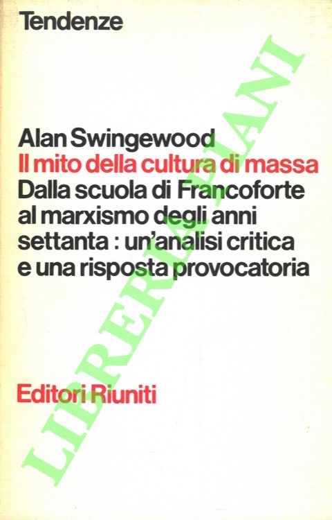 Il mito della cultura di massa.