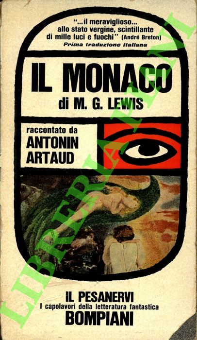 Il Monaco raccontato da Antonin Artaud. In appendice lettere di …