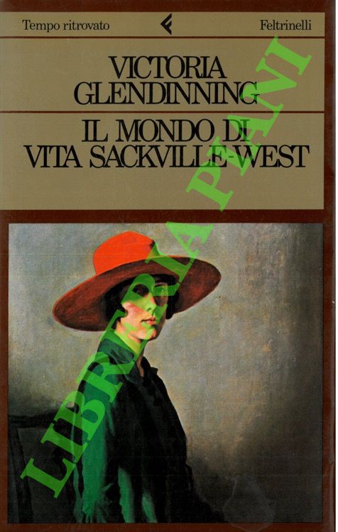 Il mondo di Vita Sackville-West.