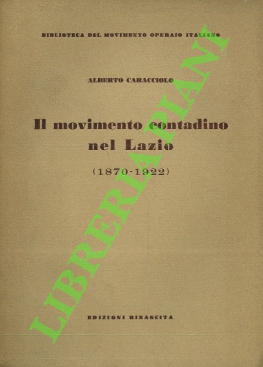 Il movimento contadino nel Lazio (1870-1922).