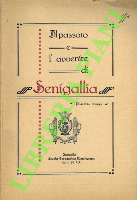 Il passato e l'avvenire di Senigallia