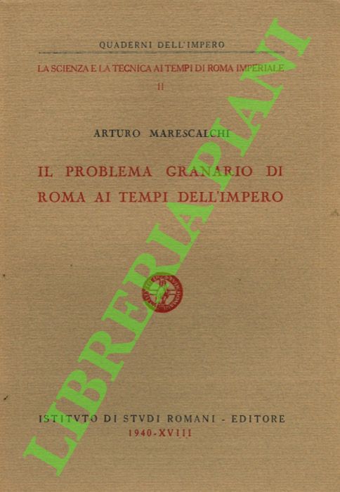 Il problema granaio di Roma ai tempi dell'Impero.