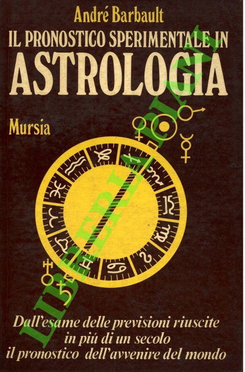 Il pronostico sperimentale in astrologia.