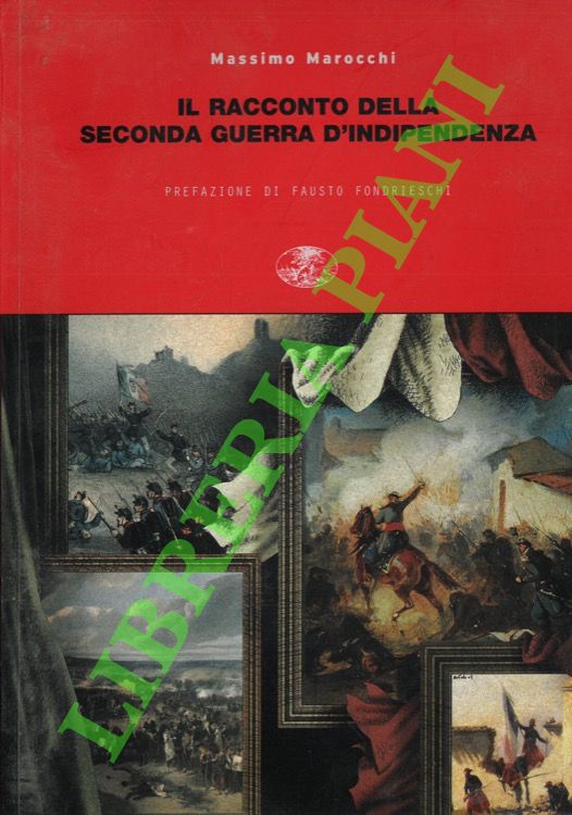 Il racconto della Seconda guerra di Indipendenza.