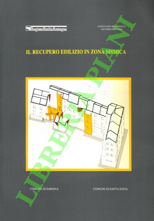 Il recupero edilizio in zona sismica.