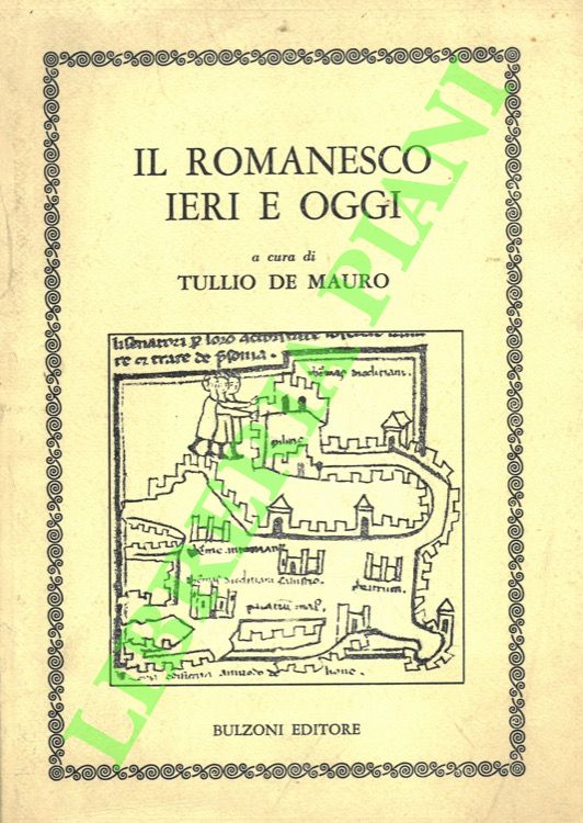 Il romanesco ieri e oggi.