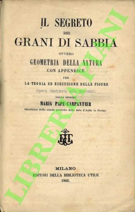 Il segreto dei grani di sabbia ovvero Geometria della natura …