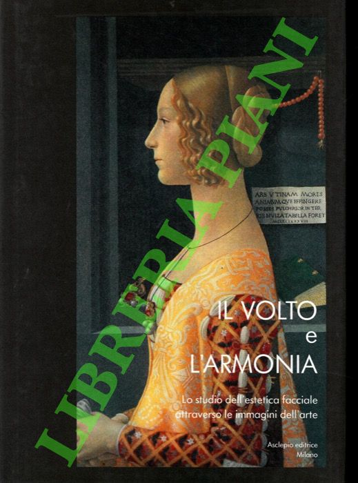 Il volto e l'armonia. Lo studio dell'estetica facciale attraverso le …