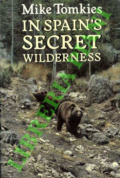 In Spain's Secret Wilderness.