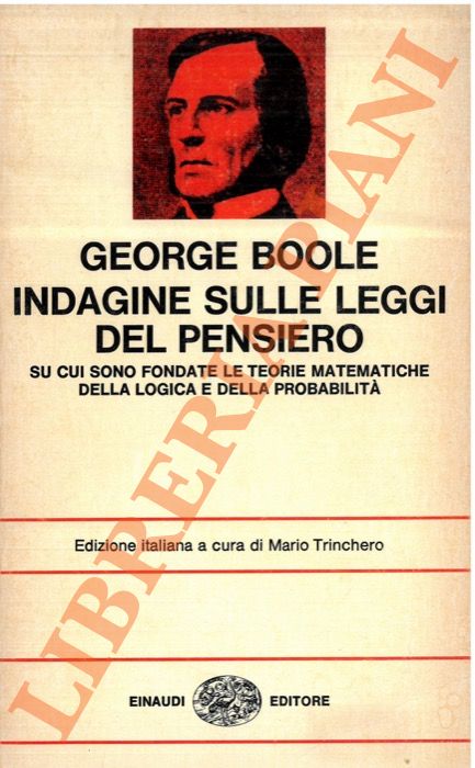 Indagine sulle leggi del pensiero su cui sono fondate le …