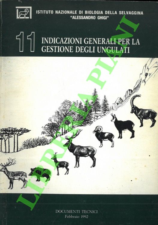 Indicazioni generali per la gestione degli ungulati.