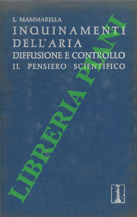 Inquinamenti dell'aria. Diffusione e controllo.