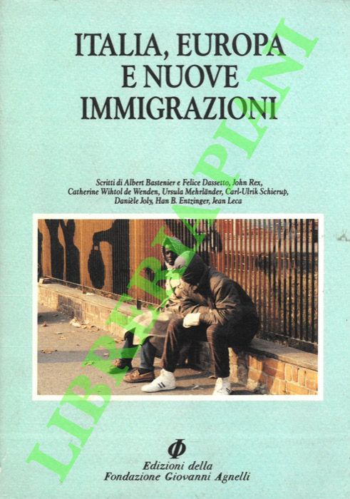 Italia, Europa e nuove immigrazioni.