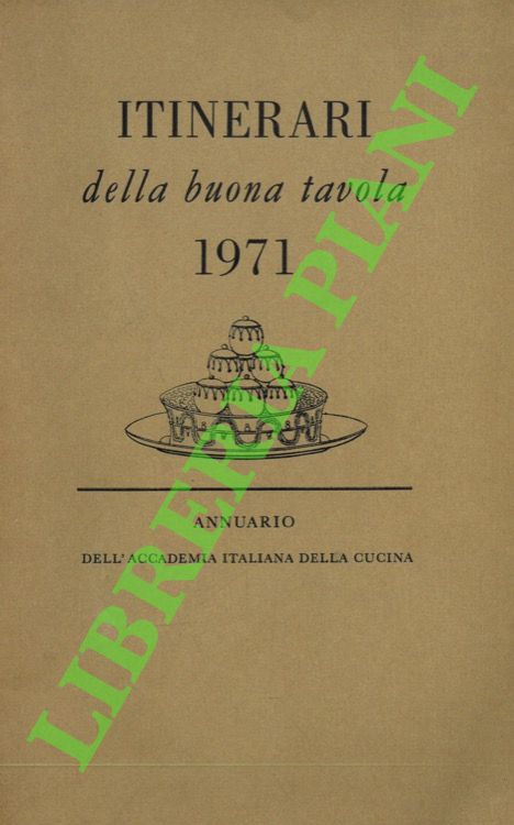 Itinerari della buona tavola. 1971.