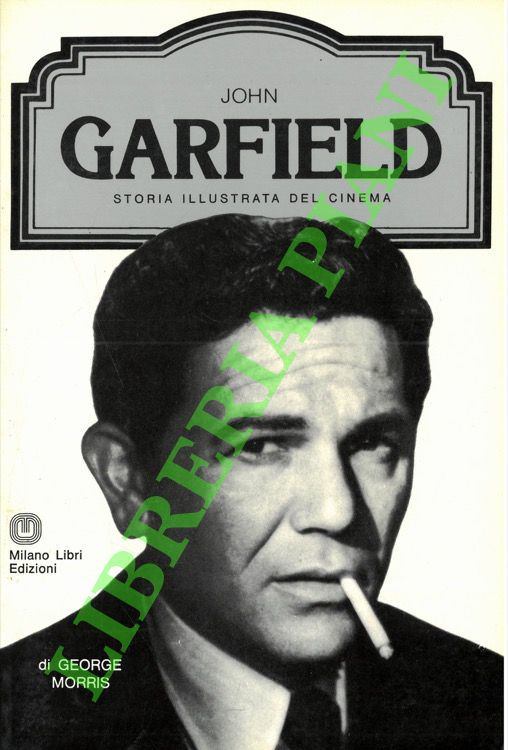 John Garfield.