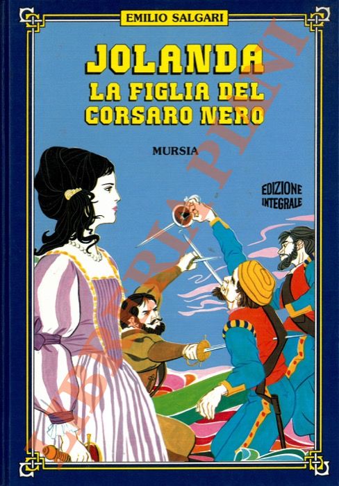 Jolanda la figlia del Corsaro Nero.