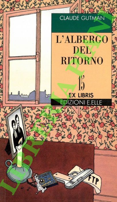 L'albergo del ritorno.