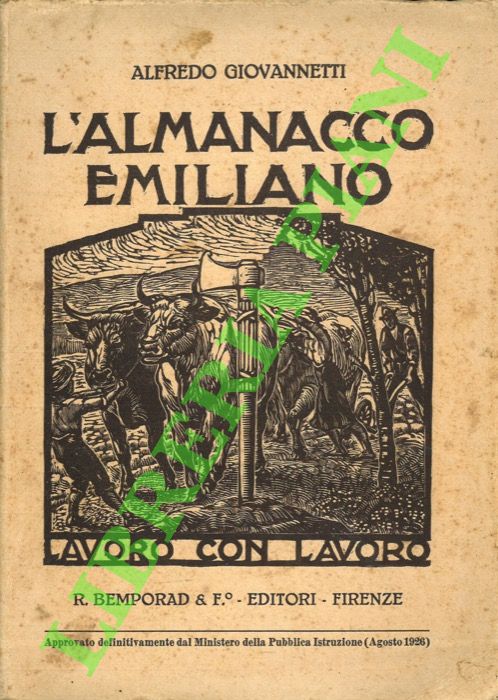 L'almanacco italiano. Per la casa e per la scuola.