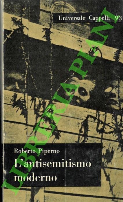 L'antisemitismo moderno. Antologia.