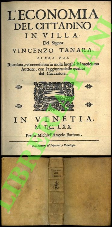 L'economia del cittadino in villa. Libri VII. Riveduta, ed accresciuta …