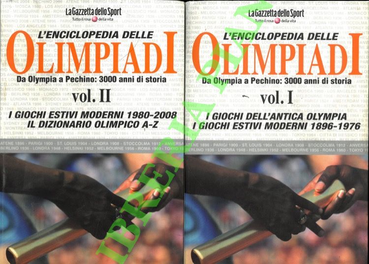 L'Enciclopedia delle Olimpiadi. Da Olympia a Pechino: 3000 anni di …
