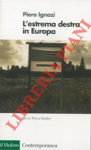 L'estrema destra in Europa.