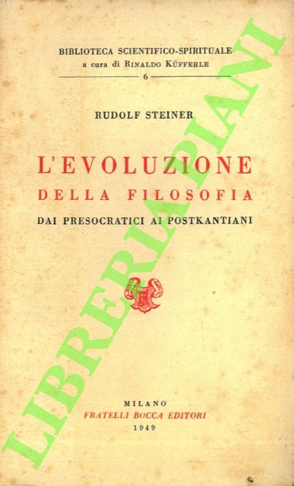 L'evoluzione della filosofia dai Presocratici ai Postkantiani.