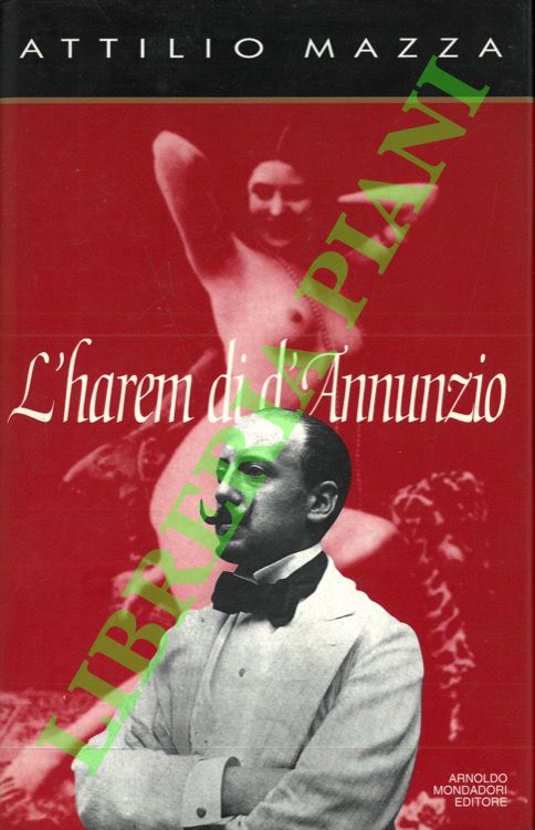 L'harem di D'Annunzio.