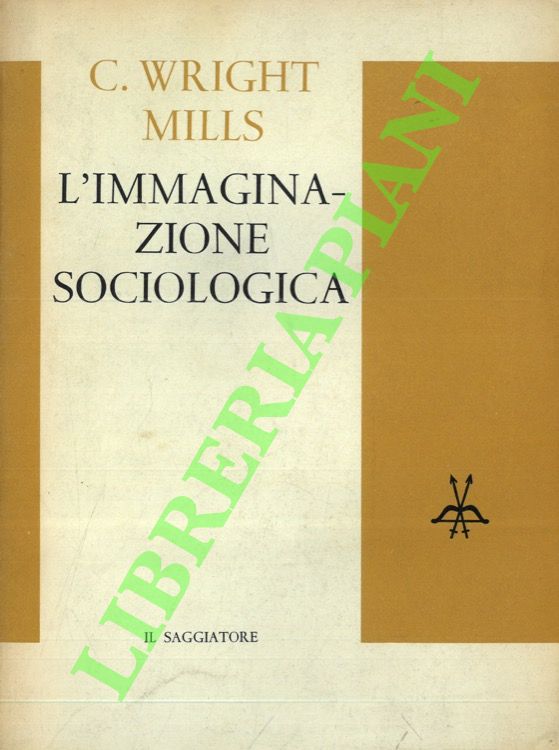 L'immaginazione sociologica.