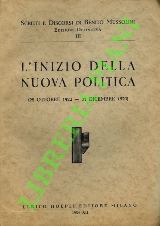 L'inizio della nuova politica (28 ottobre 1922 - 31 dicembre …