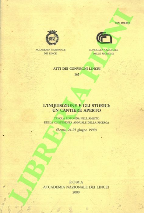 L'Inquisizione e gli storici: un cantiere aperto. Tavola rotonda della …