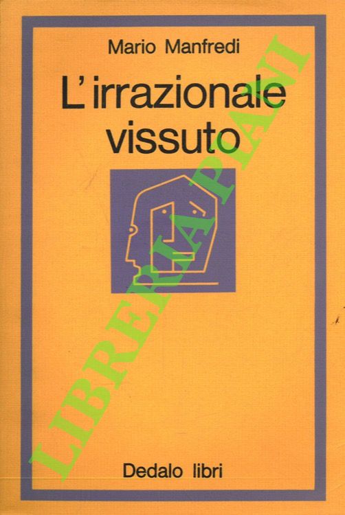 L'irrazionale vissuto.