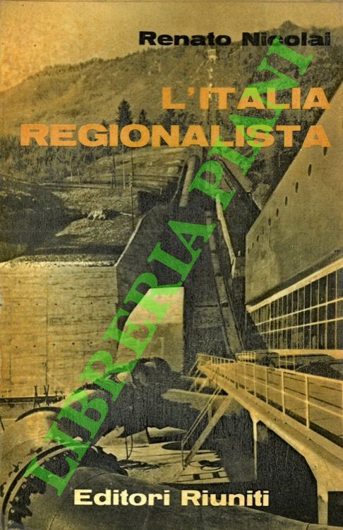 L'Italia regionalista.