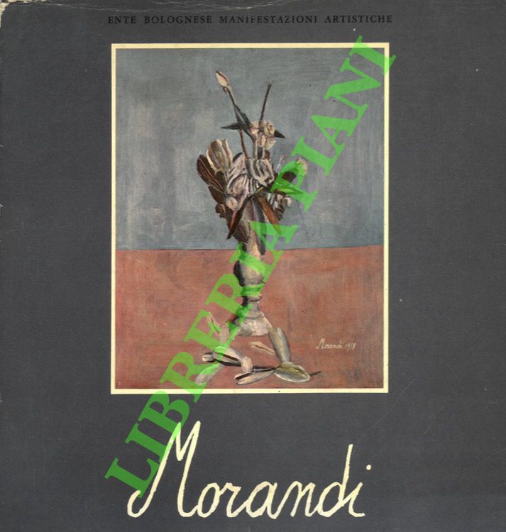 L'opera di Giorgio Morandi. Catalogo della mostra.