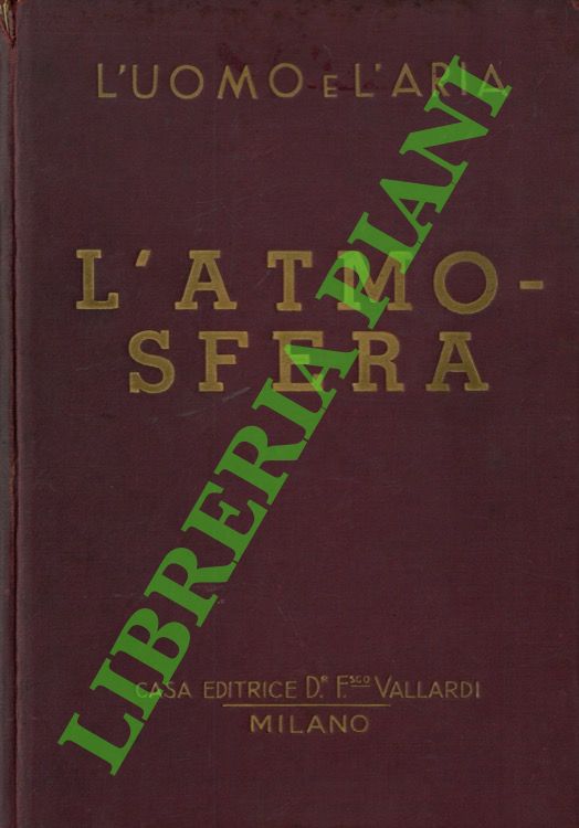 L'uomo e l'aria. L'atmosfera.