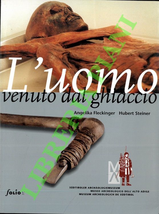 L'uomo venuto dal ghiaccio.