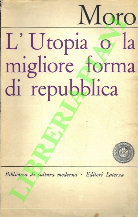 L'Utopia o la migliore forma di repubblica.