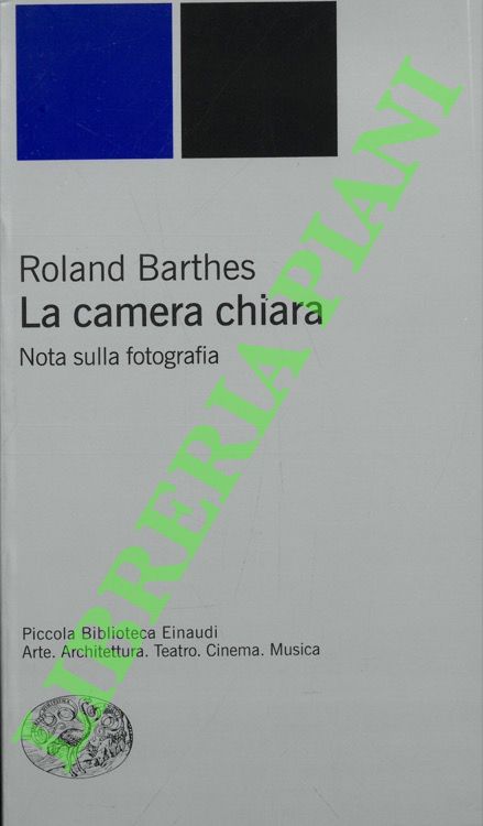 La camera chiara. Nota sulla fotografia.