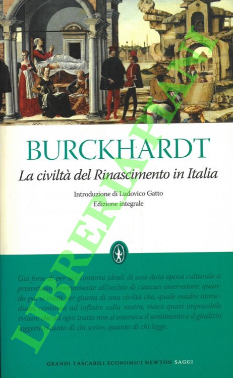 La civiltà del Rinascimento in Italia.