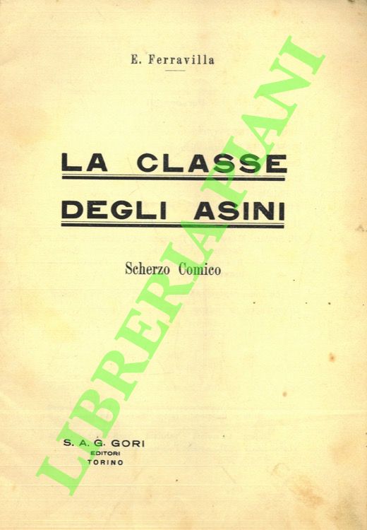 La classe degli asini. Scherzo comico.