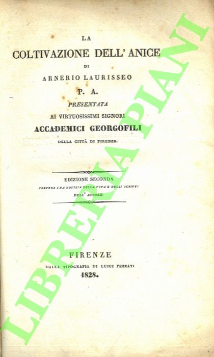 La coltivazione dell'anice di Arnerio Laurisseo P.A. presentata ai virtuosissimi …