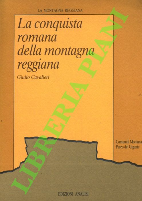 La conquista romana della montagna reggiana.