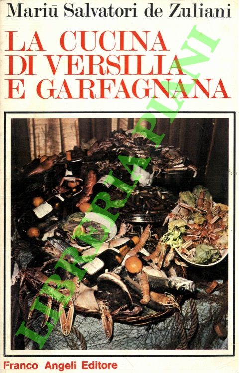 La cucina di Versilia e Garfagnana.