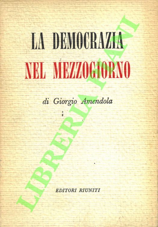 La democrazia nel Mezzogiorno.