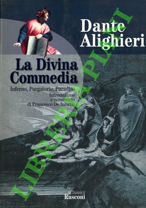 La Divina Commedia. Introduzione e commento di Francesco de Sanctis.